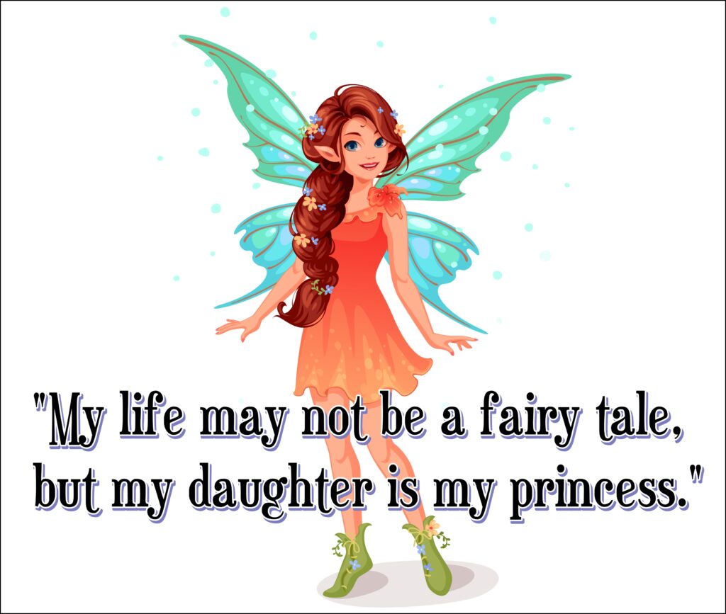 Fairy with green wings, Daughter quotes.