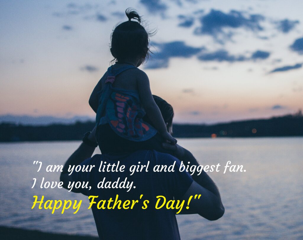 Father carrying daughter on shoulder, Father's Day quote.