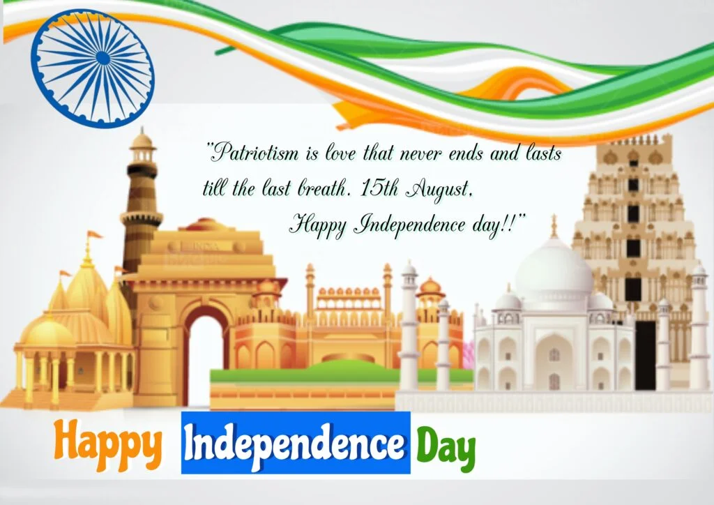 Indian Monuments with flag, Independence Day Quotes.