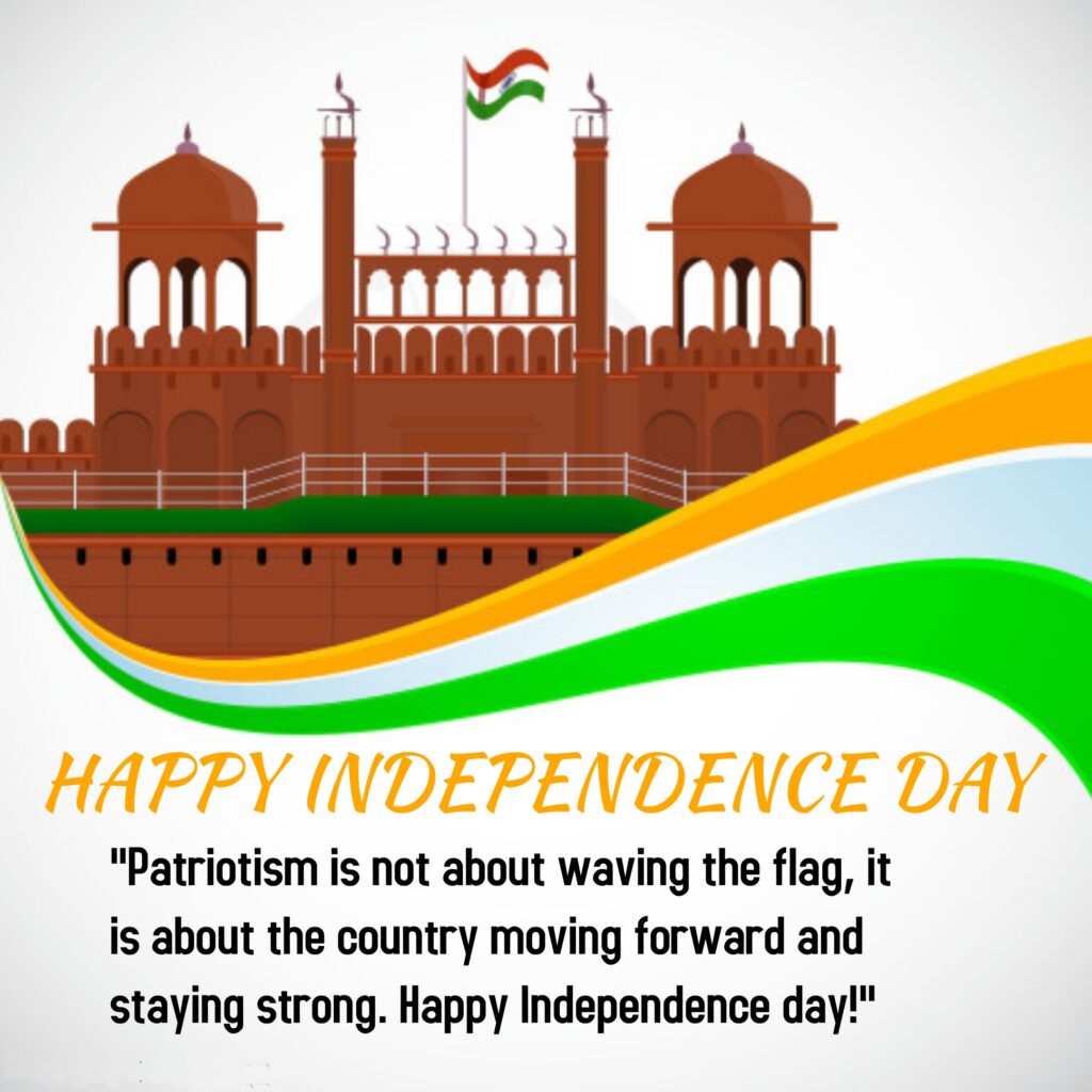 Red fort waving Indian flag, Independence Day Quotes.