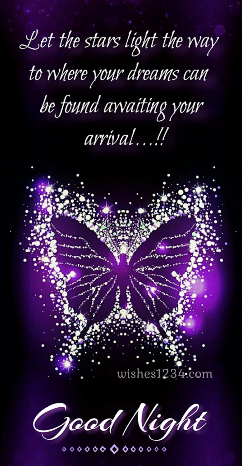Illuminating butterfly, Good Night with Quotes.