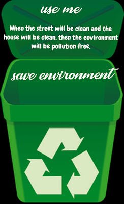 Garbage bin with Save Environment quote, World environment day quotes.