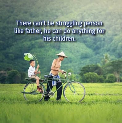 Father carrying boy on his cycle, Father's day quote.