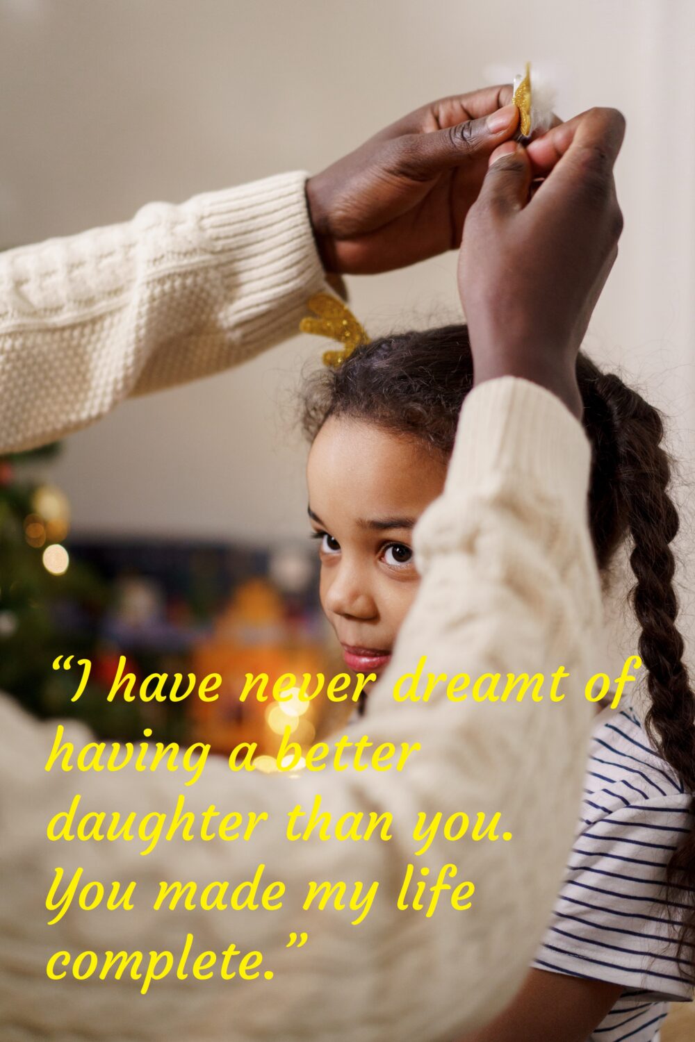 Father Adoring his daughter, Daughters quotes.