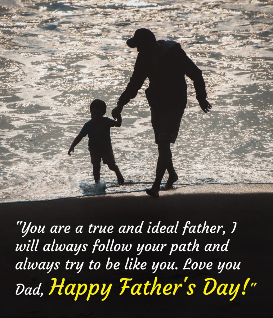 Father playing with kid on beach, Fathers Day quote.