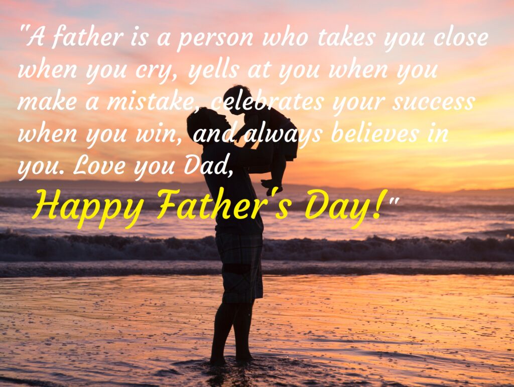 Kid playing on beach with father, Father's day quote.