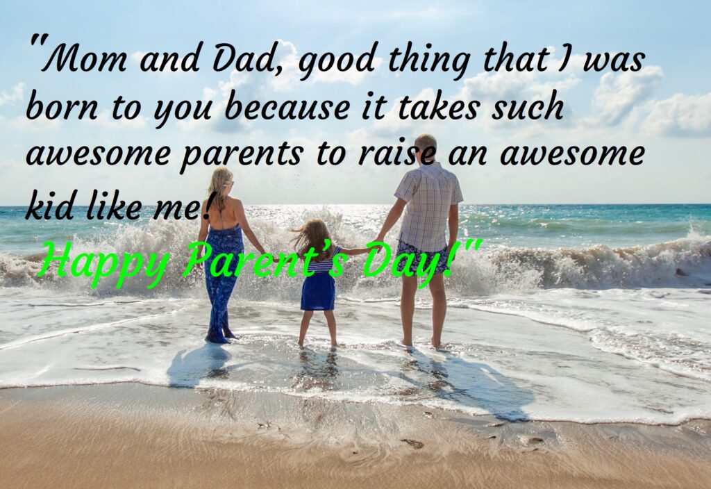 Parents with girl on beach, Parents day quotes.