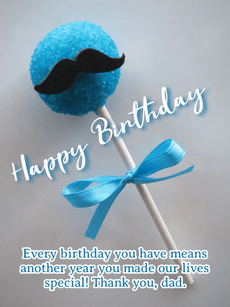 Lollipop with moustache sign, Happy birthday Dad.