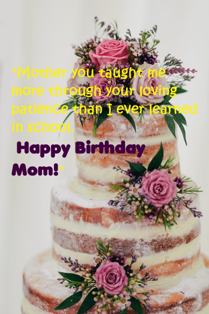 Three step cake with flowers, Happy birthday Mom.