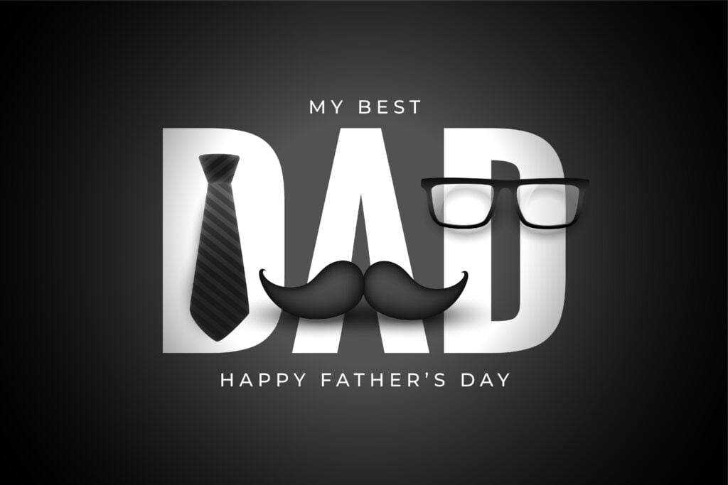 Best dad message with tie specs and moustache, Father's Day Quote.