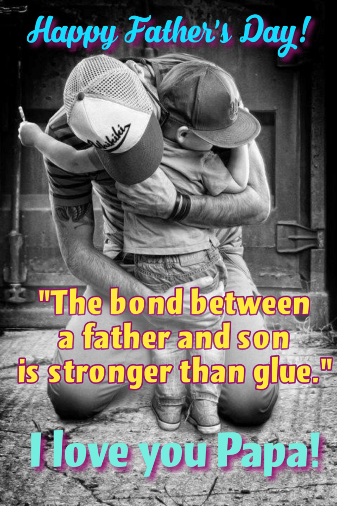 Father playing with son, Father's Day Quote.