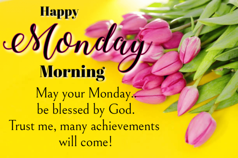 Good Morning Monday | Monday Quotes - wishes1234