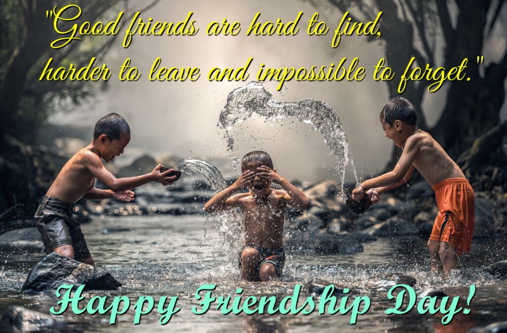 Kids playing in water, Friendship quotes | Happy Friendships Day.