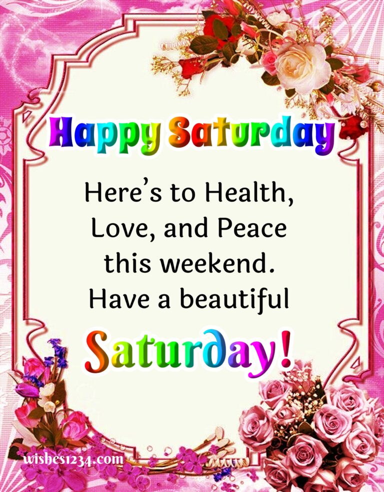 100+ Good Morning Saturday quotes & Saturday blessings