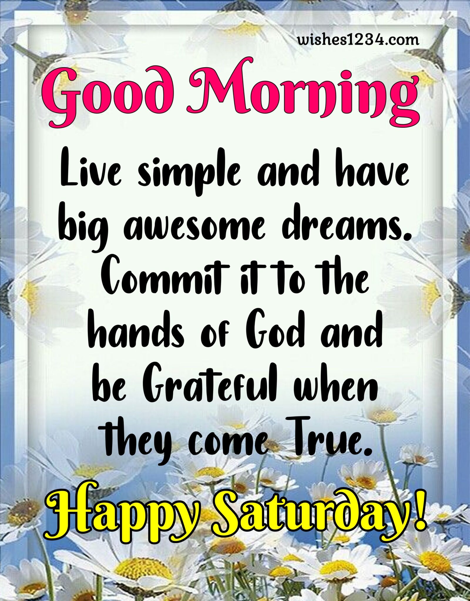 100+ Good Morning Saturday quotes & Saturday blessings