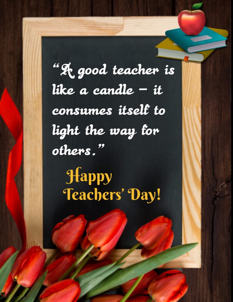 Slate with tulip flower bunch, Happy Teachers Day | Teachers day Quotes.