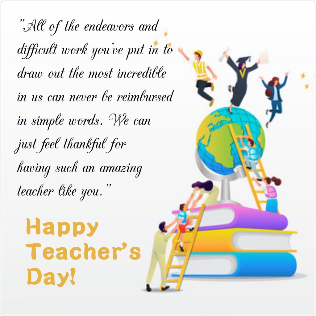 Teachers helping students to climb the ladders, Happy Teachers Day | Teachers day Quotes.