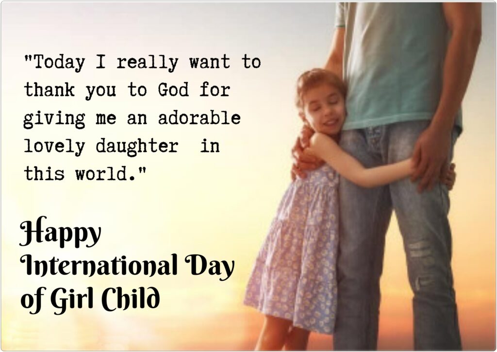 Daughter hugging father, Girl child day quotes.