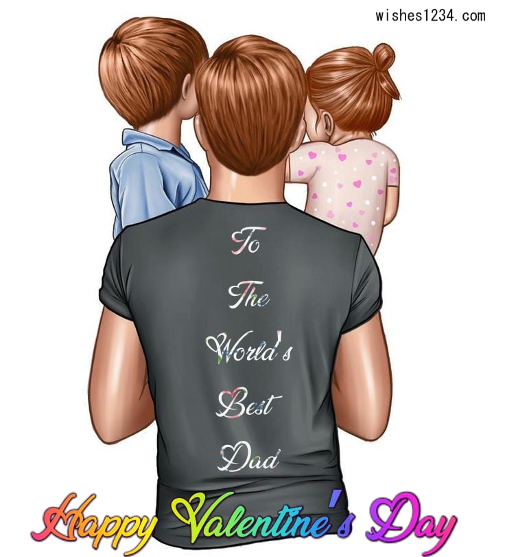 Dad holding son and daughter in arms, Valentine's Day | Valentine quotes.