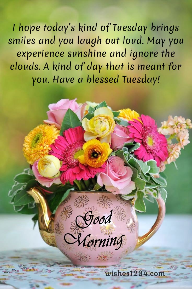 Flower kettle with colourful flowers, Happy Tuesday | Tuesday Quotes.