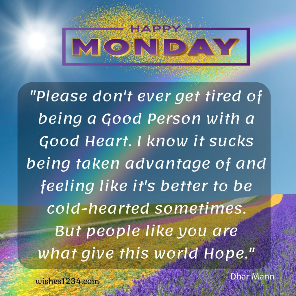 Monday Quotes, Good morning monday inspirational quote.