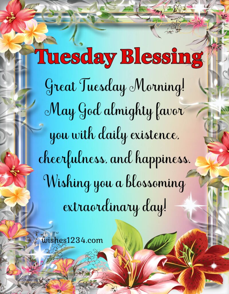 Best Tuesday Blessings and Inspiration, Happy tuesday with blessing.