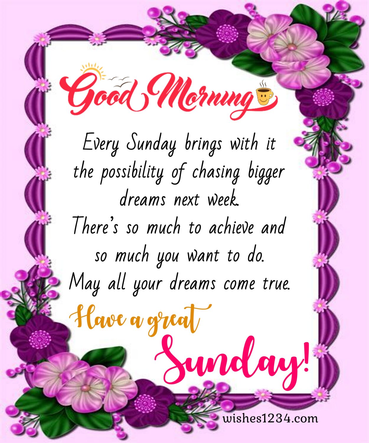 Sunday morning quote with decorative pink flowers, Good Morning Sunday.