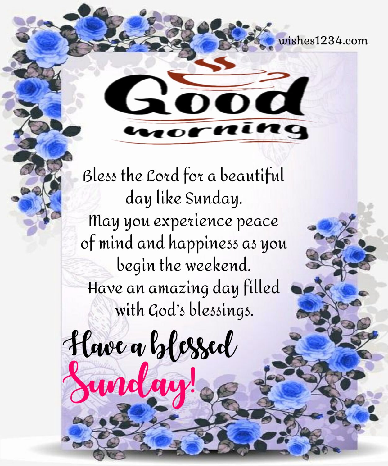 Sunday quotes with blue flower background, Sunday Morning Wishes.