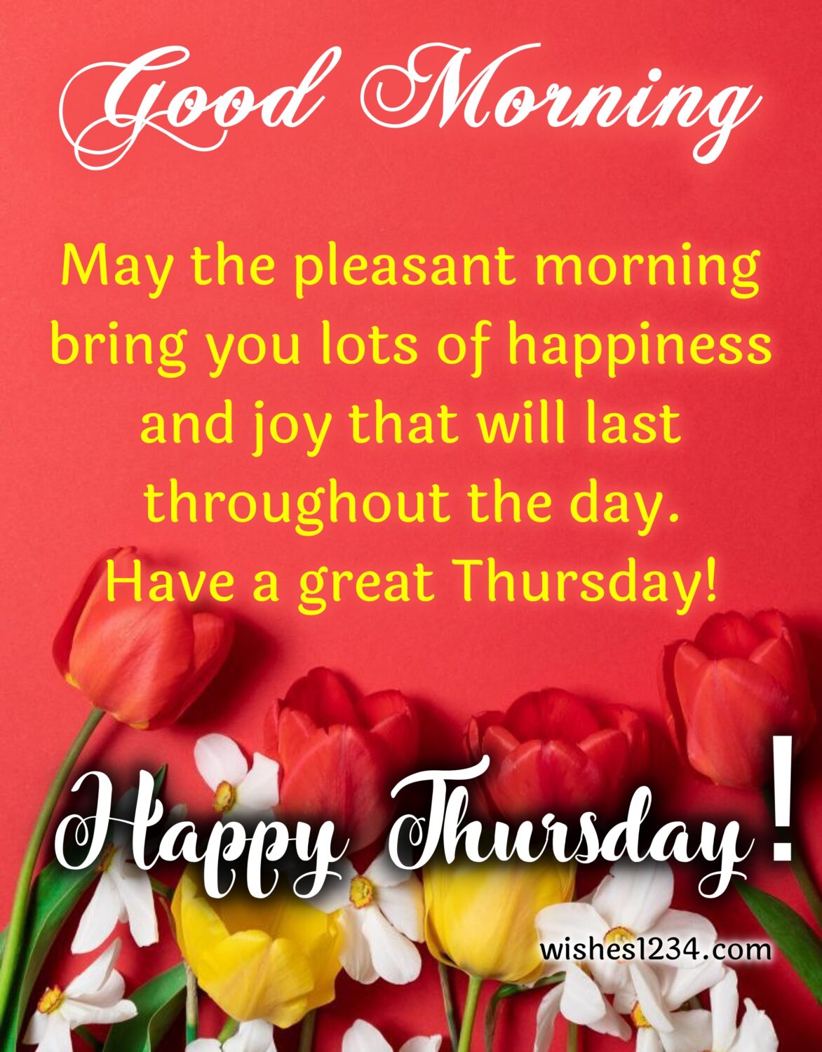 Happy Thursday with yellow and red tulips, Motivational Thursday quotes.