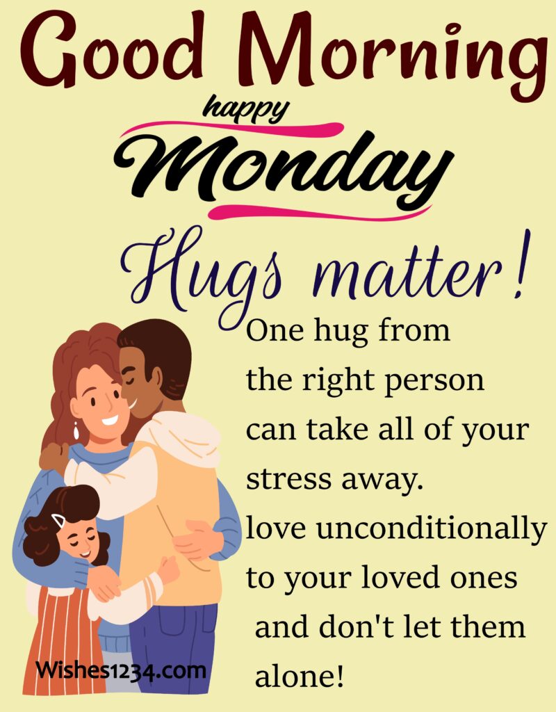 Monday inspirational quote with Mother hugs kids wallpaper.