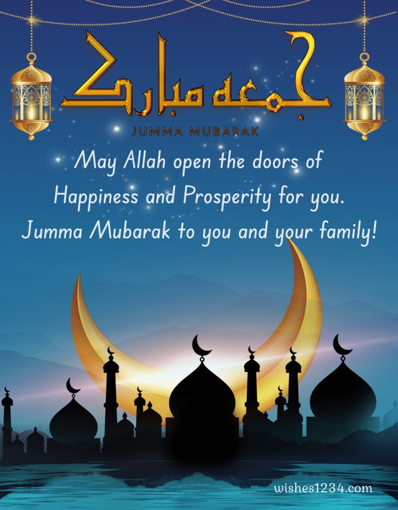 Jumma Mubarak to you and your family with crescent background.