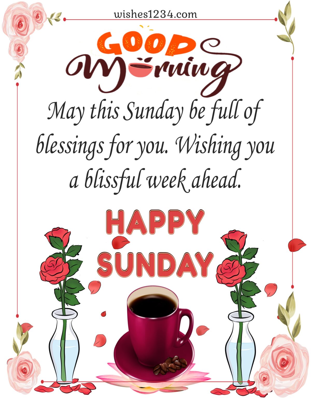 100+ Happy Sunday Wishes, Blessings and Quotes