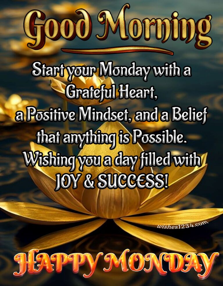 Monday Motivations and blessings to inspire your Week