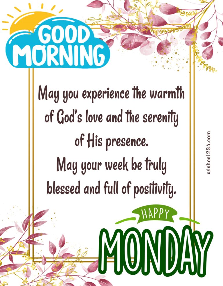 Monday Motivations and blessings to inspire your Week