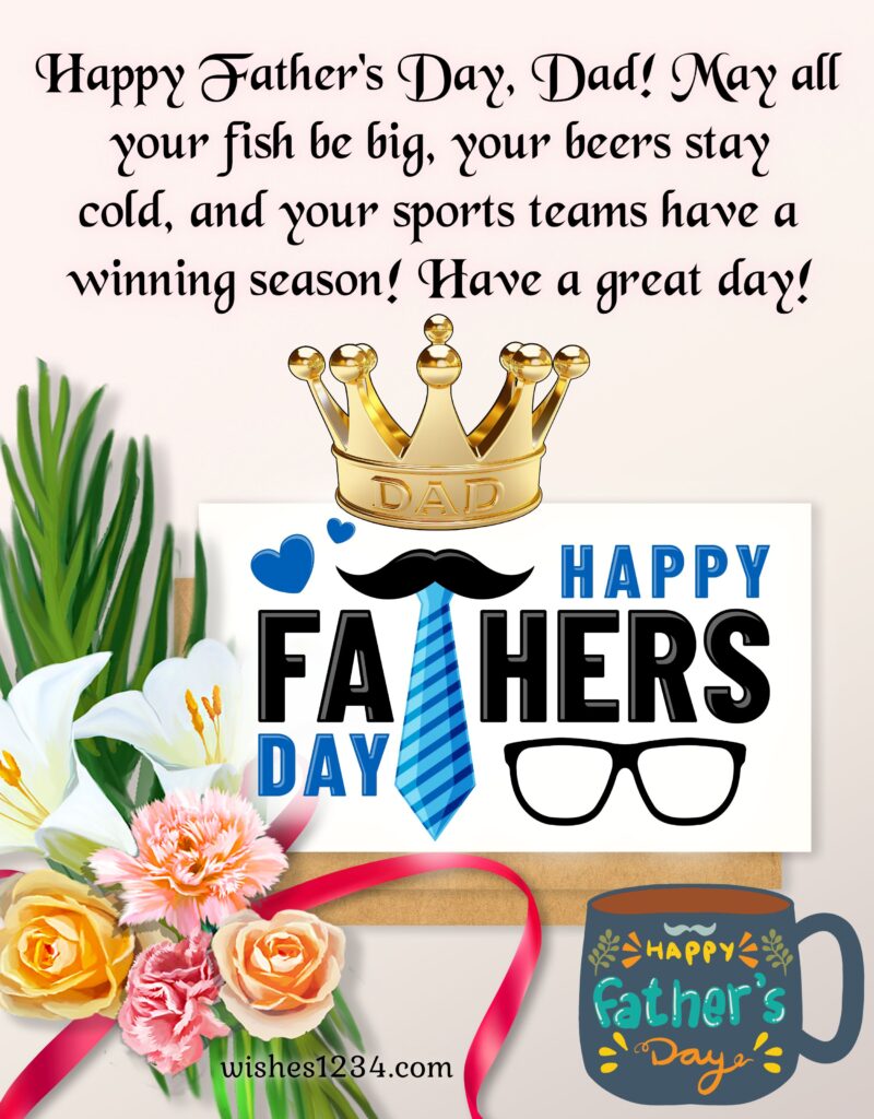 Fathers day message with flower bouquet.