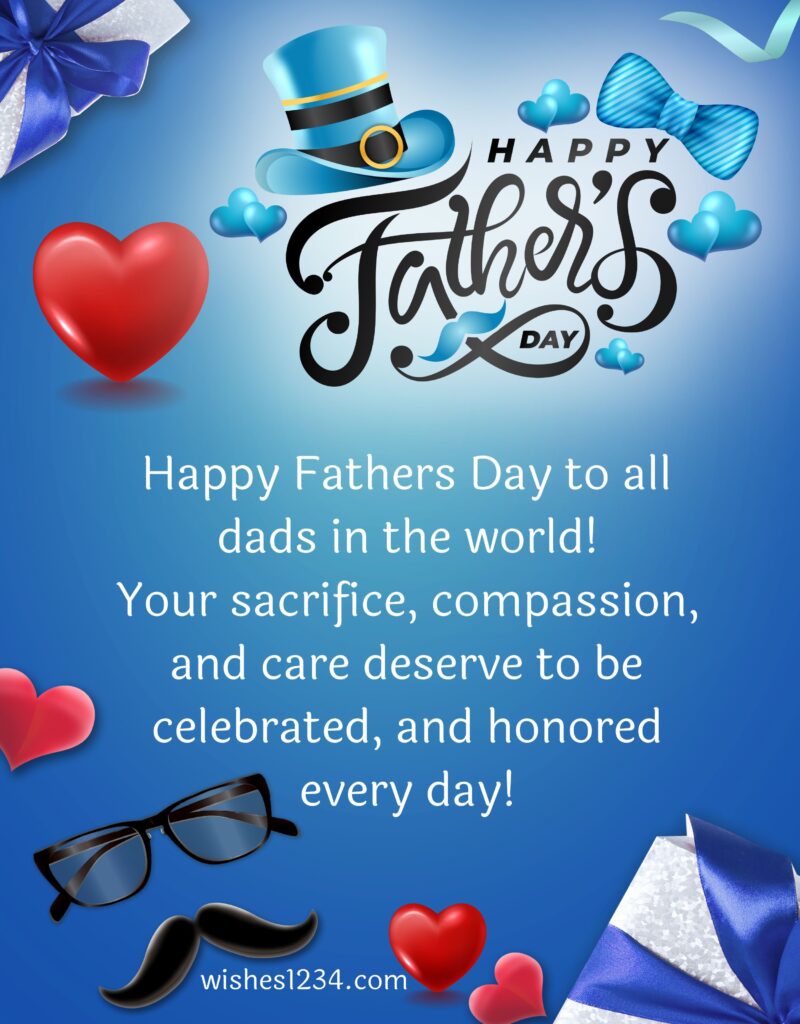 Happy Fathers day to all dads.