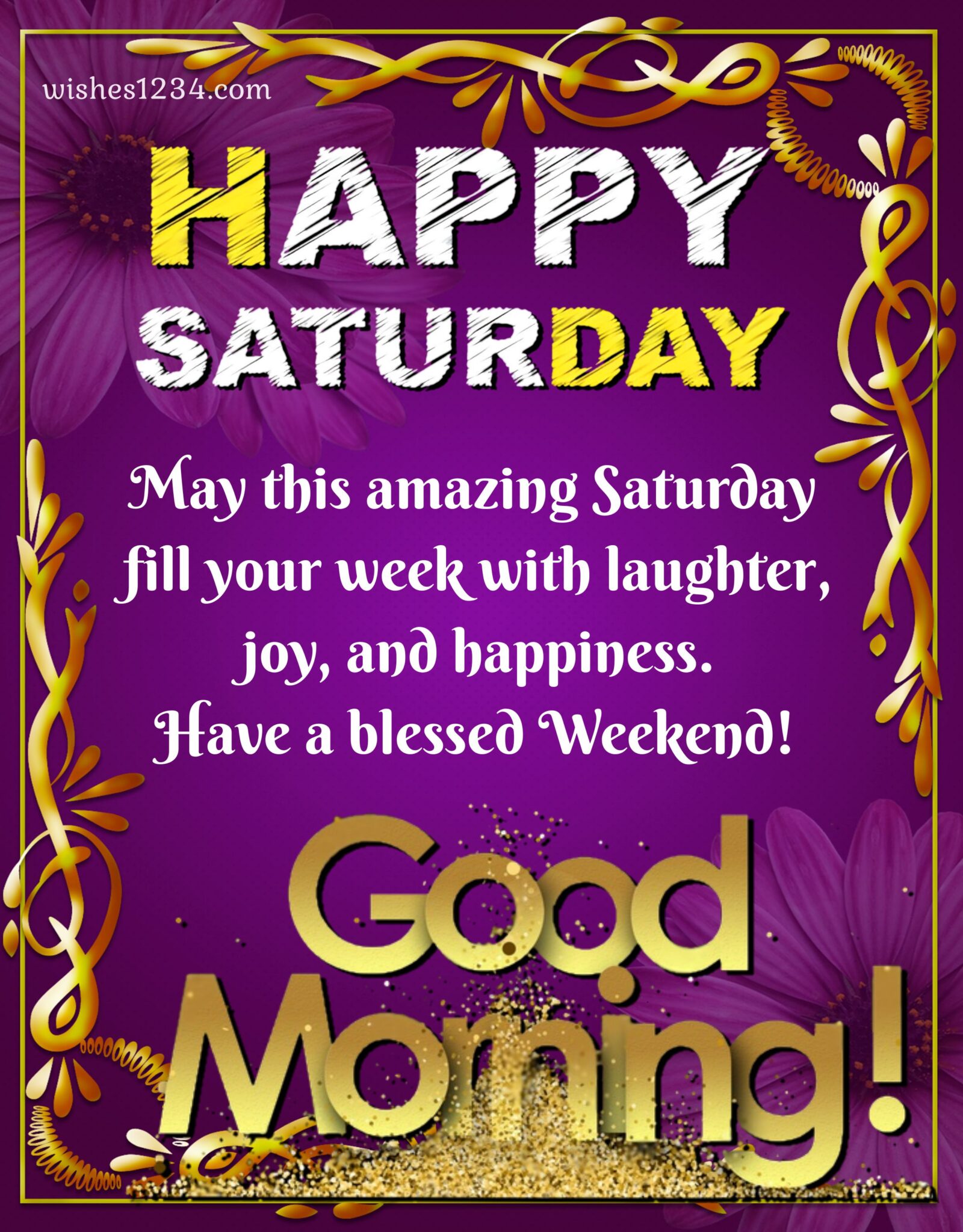 Happy Saturday Blessings, Wishes, and Quotes with beautiful images.