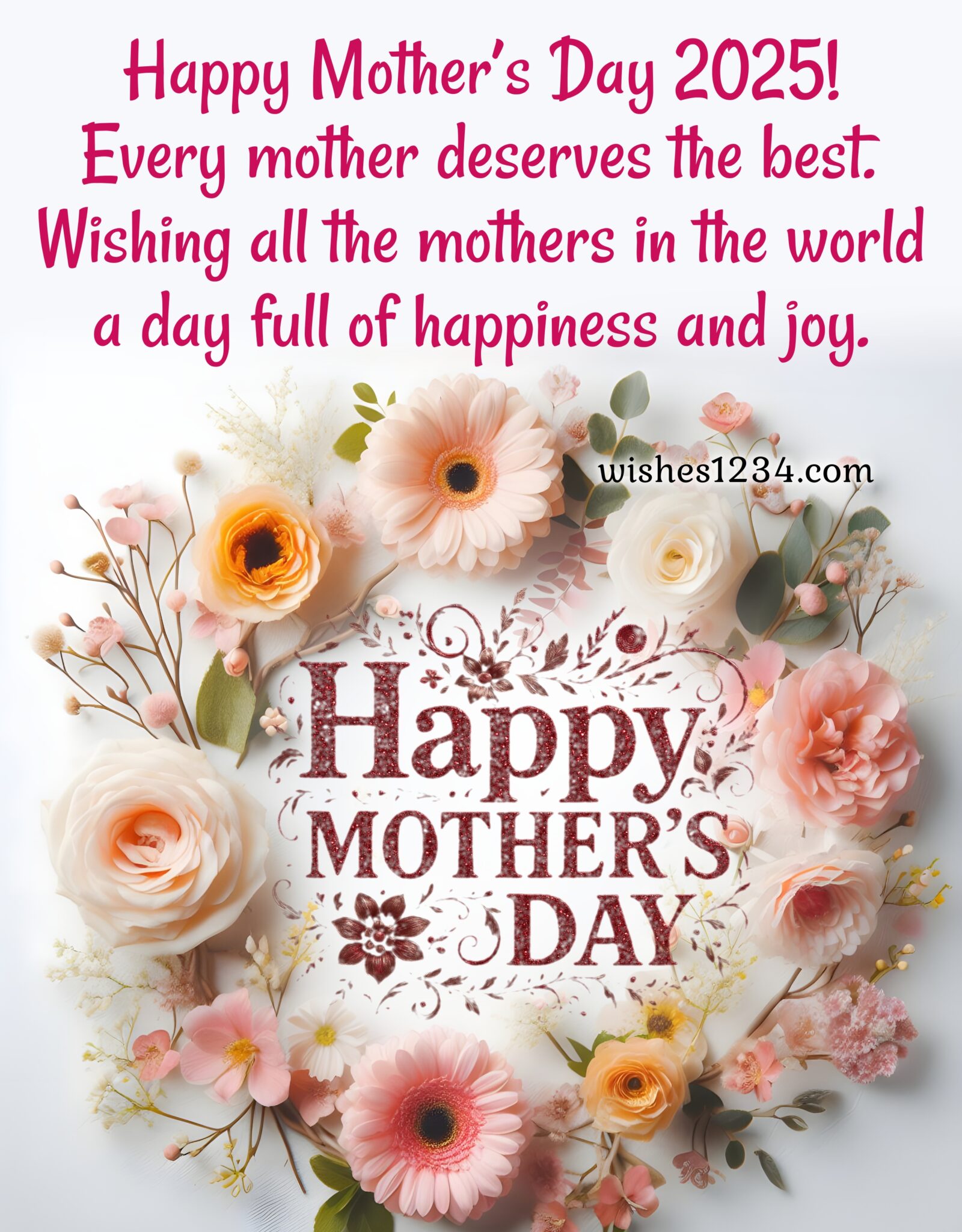 Happy Mothers Day 2025: 50+ Wishes, Quotes, Greetings, and Messages ...