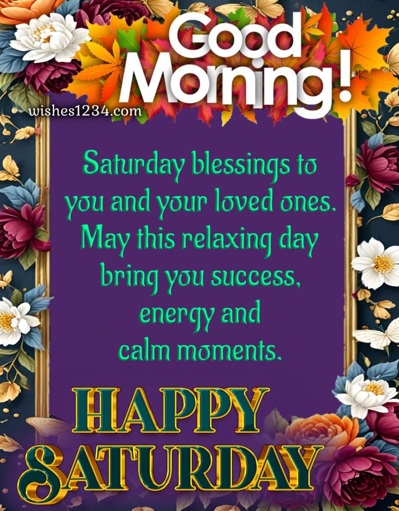 Saturday Quotes with flower border image.