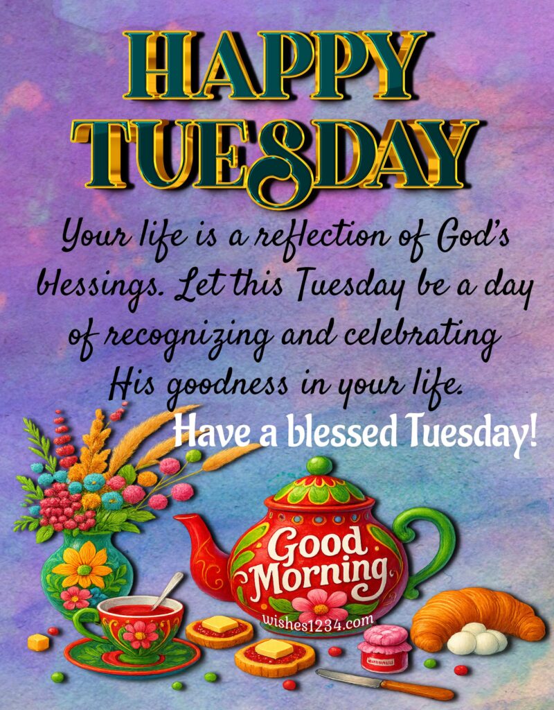 Tuesday image with blessings.