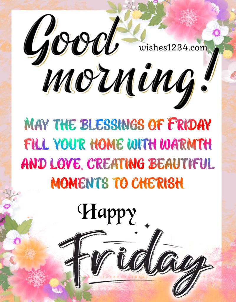 Friday Morning Quotes with beautiful Blessings.