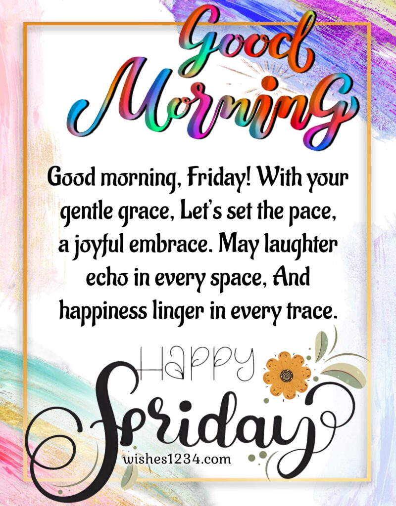 Friday Quotes with beautiful image.