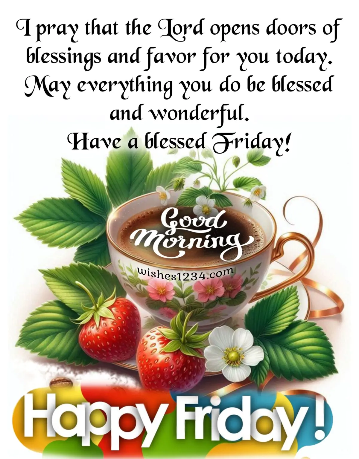 Friday Morning Blessings: 50+ Blessings, Wishes, Prayers, Quotes ...