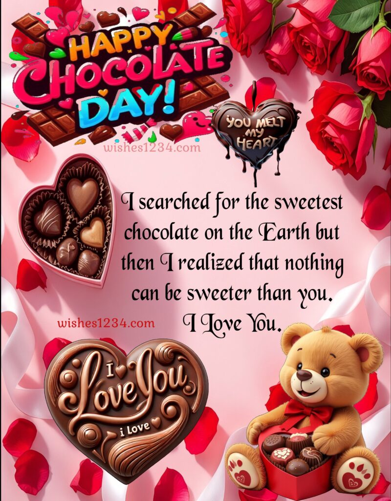 Happy Chocolate Day wishes for loved ones.