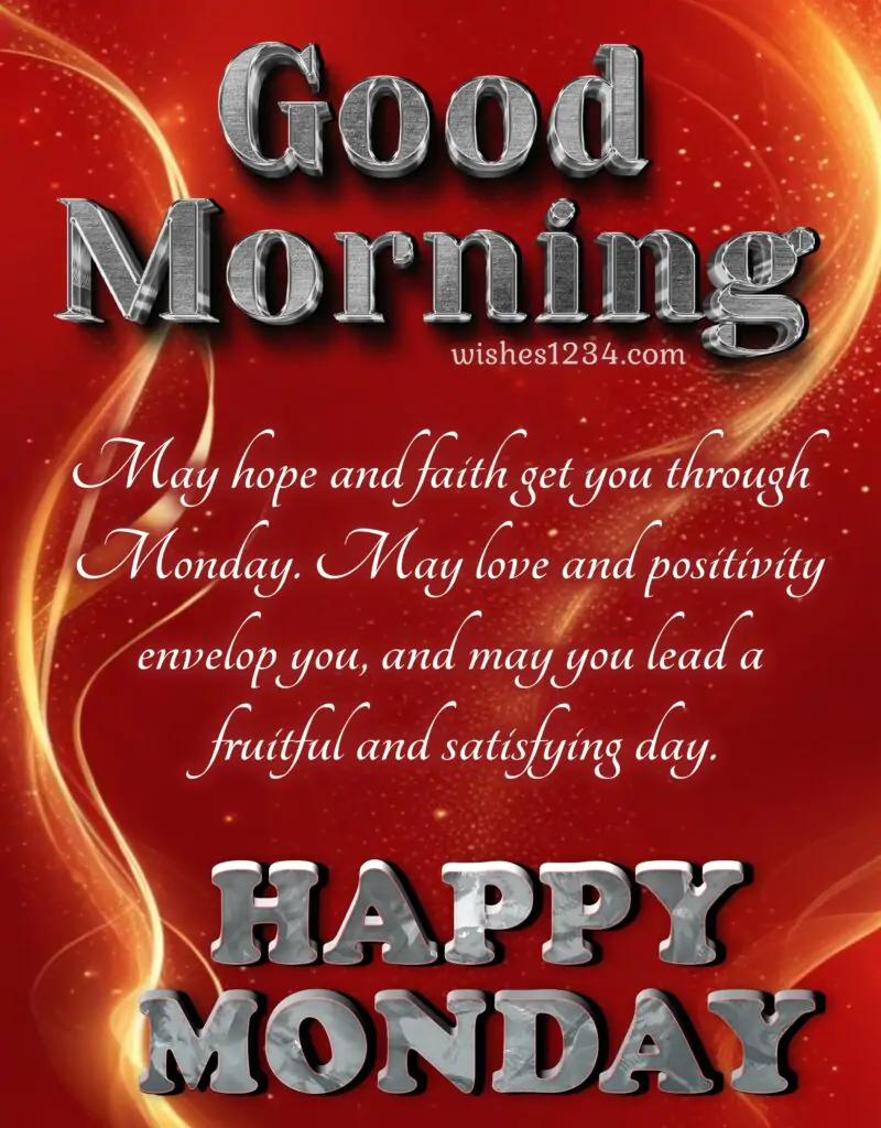 Happy Monday quotes.