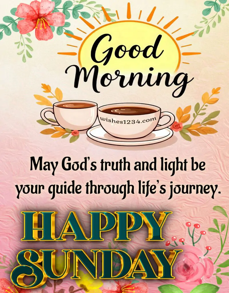 Blessed Sunday Morning Quotes.