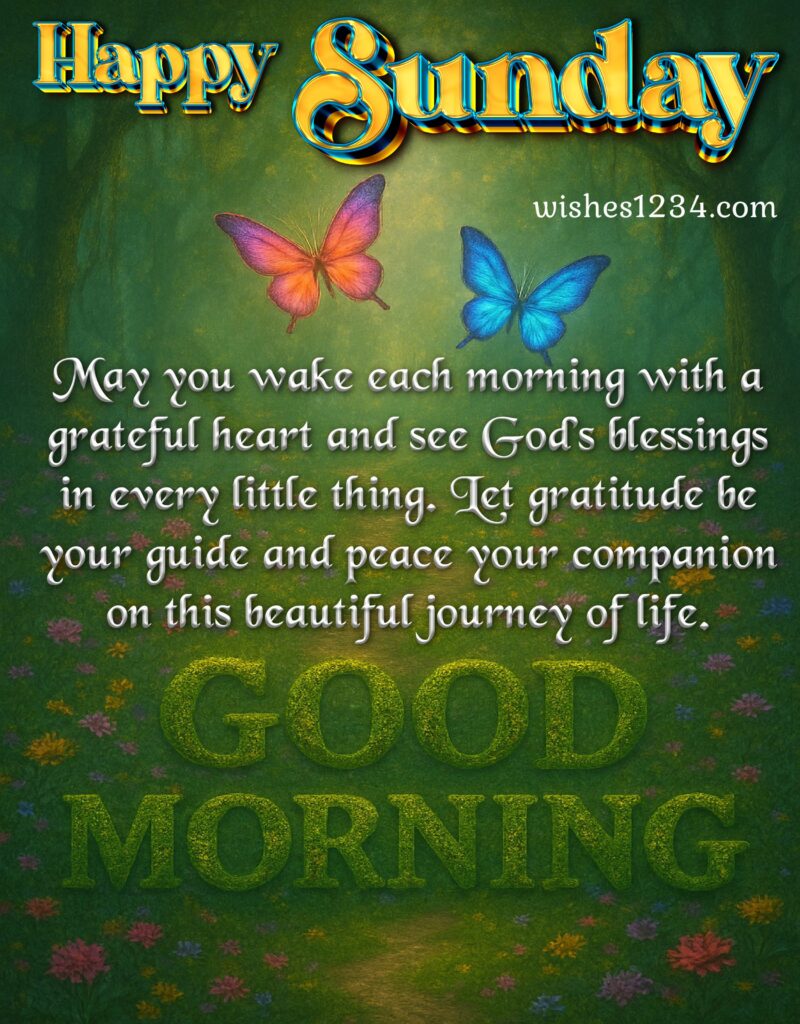 Blessings of Sunday Morning.