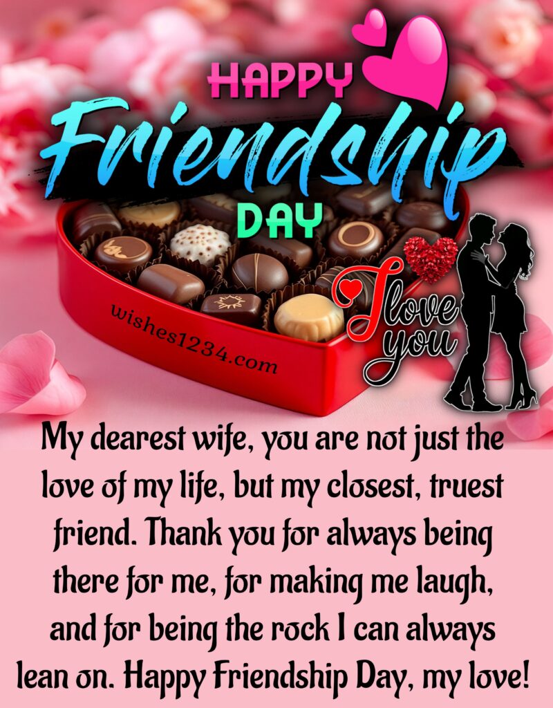 Friendship Day wishes for Wife.