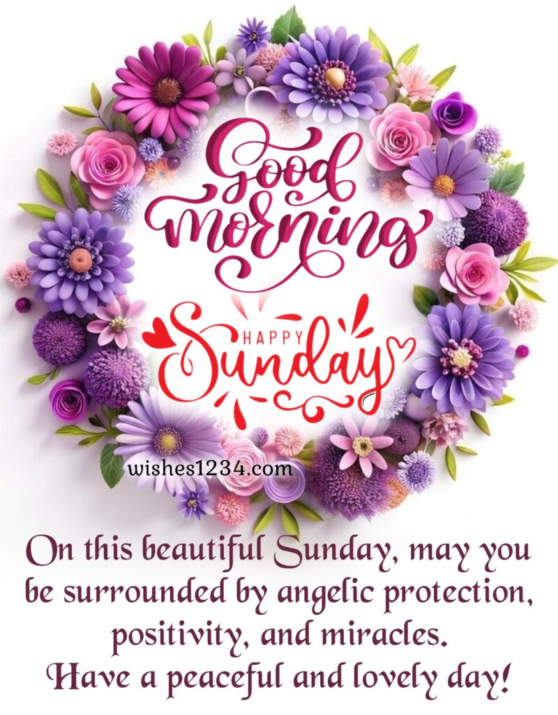 Good Morning Sunday Quotes.