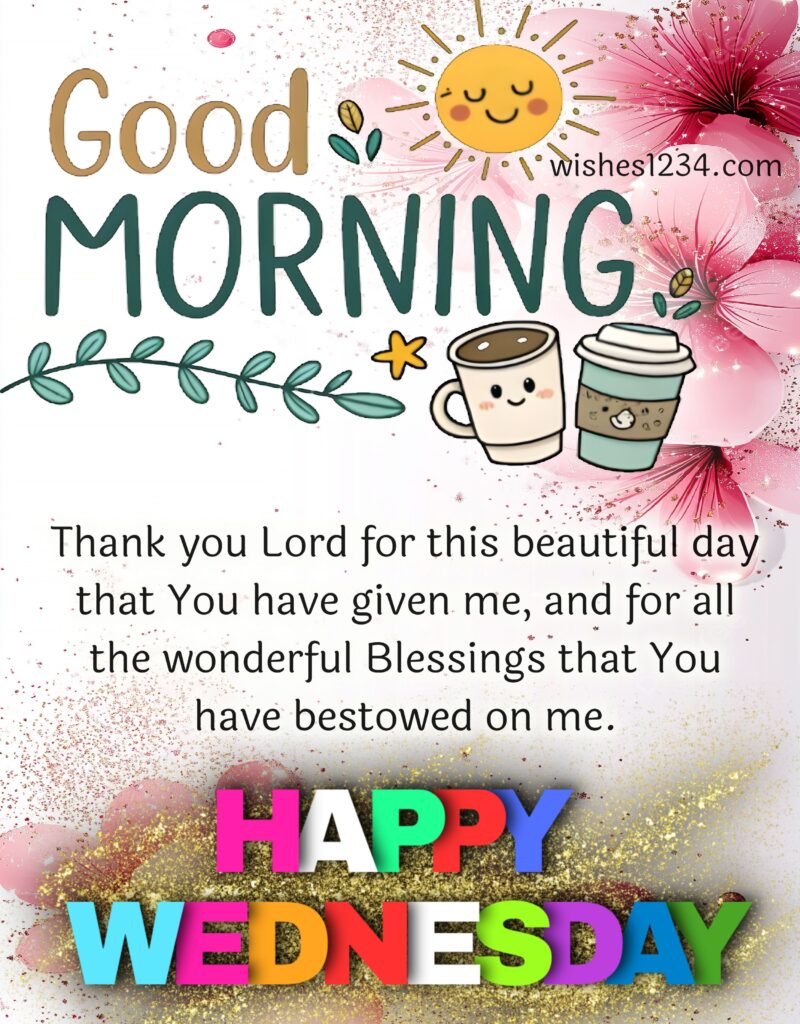 Good Morning images for Happy Wednesday.